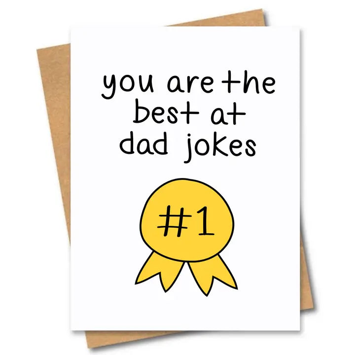 Greeting card with 'you are the best at dad jokes #1' text and a yellow award badge on a white background.