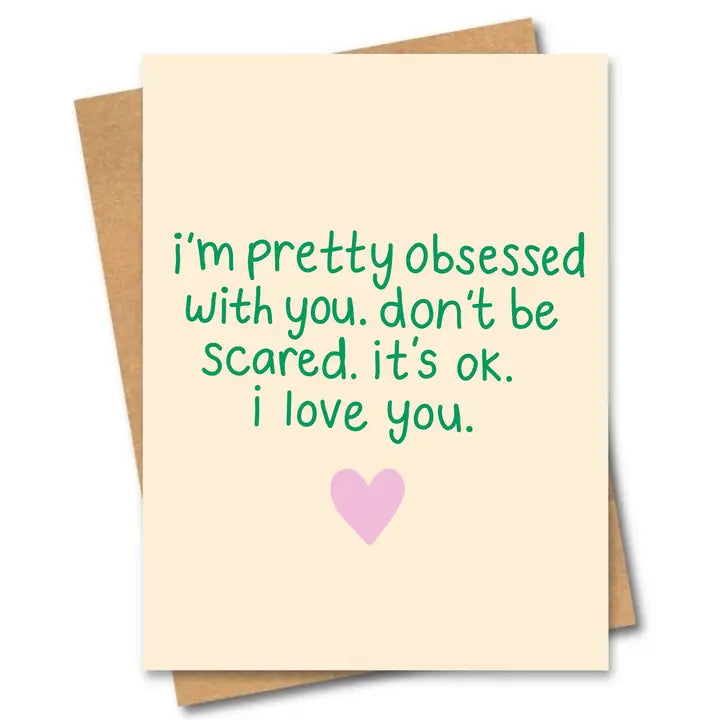 Greeting Card: Obsessed