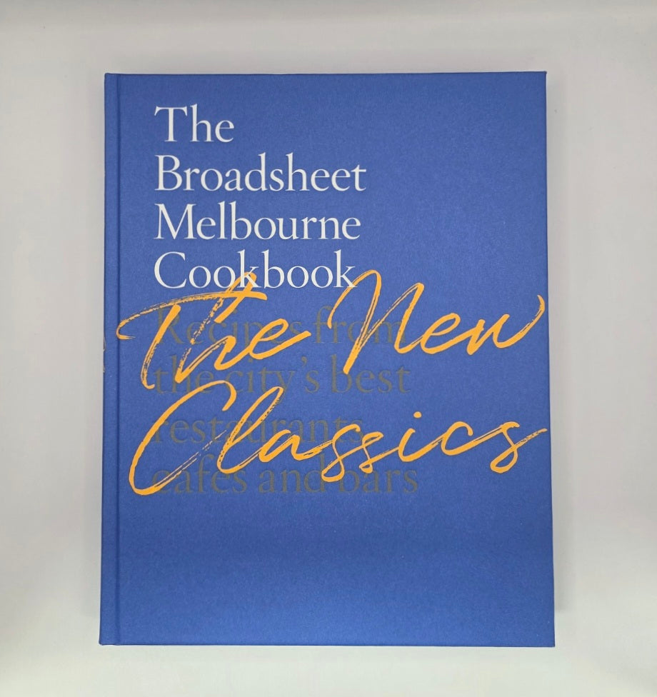Broadsheet Melbourne Cookbook