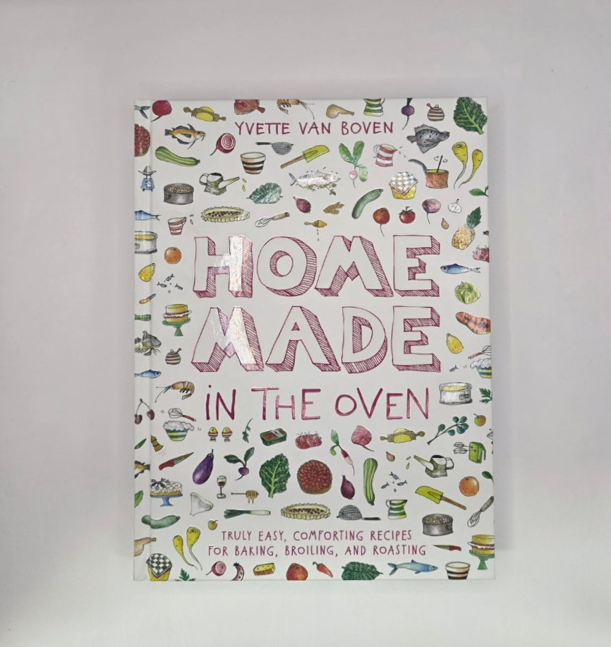 Home Made in the Oven by Yvette Van Boven