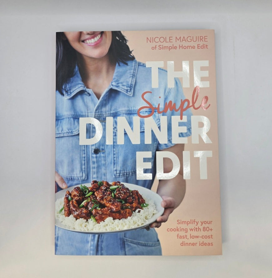 The Simple Dinner Edit by Nicole Maguire