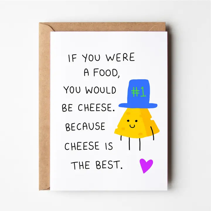 Greeting Card: Cheese Is Great