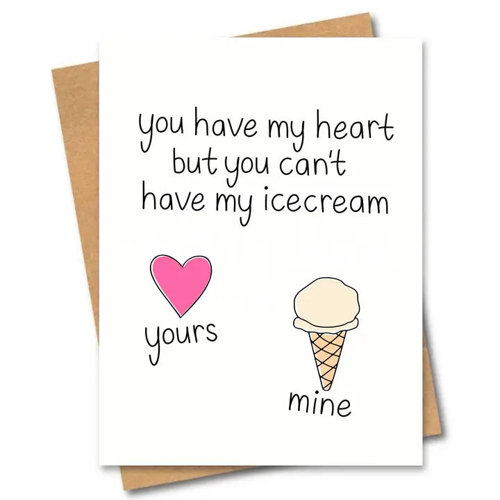 Greeting Card: You Have My Heart