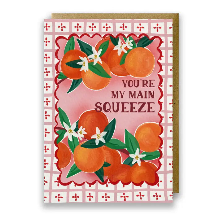 Greeting Card: Main Squeeze