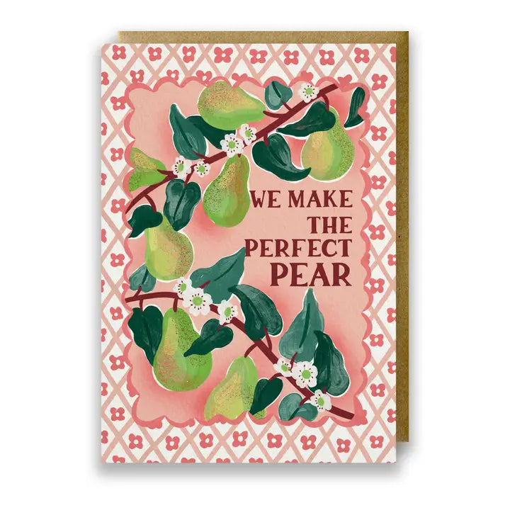 Greeting card with the words We Make The Perfect Pear, illustrated with tiles & pears on white background.
