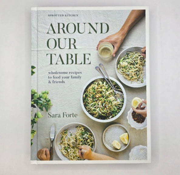 Around Our Table by Sara Forte