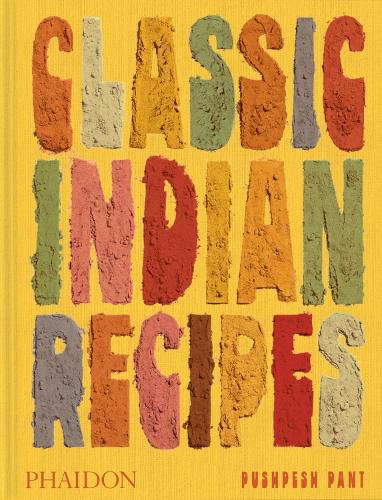 Book cover of 'Classic Indian Recipes' with colorful text on a yellow background